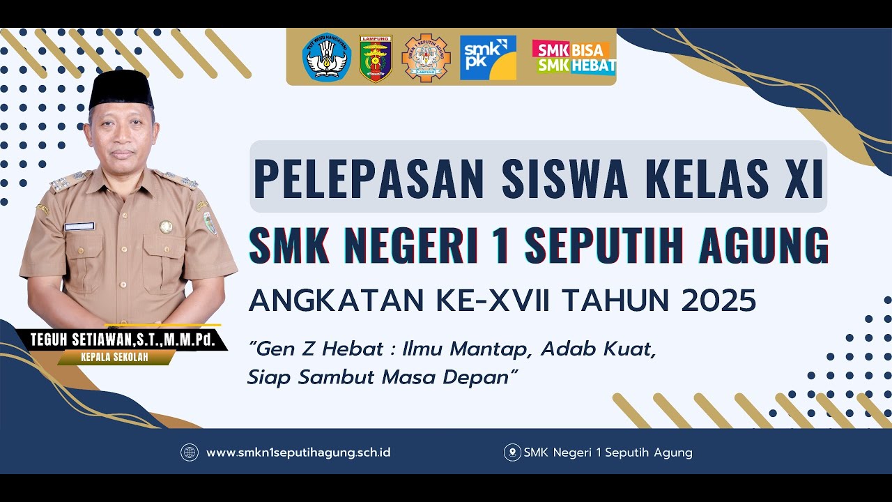 LIVE Pelepasan Siswa Kelas XII SMKN 1 Seputih Agung Tahun 2025 - SMK Negeri 1 Seputih Agung Lampung