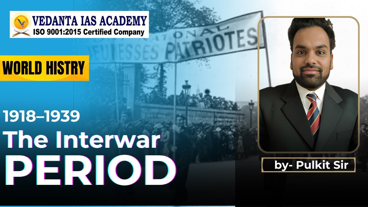 Inter war period 1919-1939 - By Pulkit sir