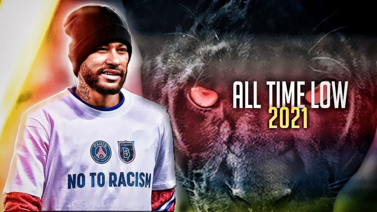 Neymar Jr ▶ All Time Low ● 2021 ▶ Skills Ans Goals ● 1080P |