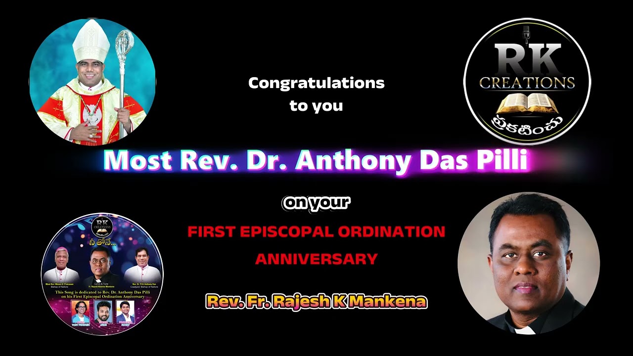 నీతోనే | Song | The Episcopal Ordination Anniversary of Bishop P Anthony Das | Fr. Rajesh K. Mankena