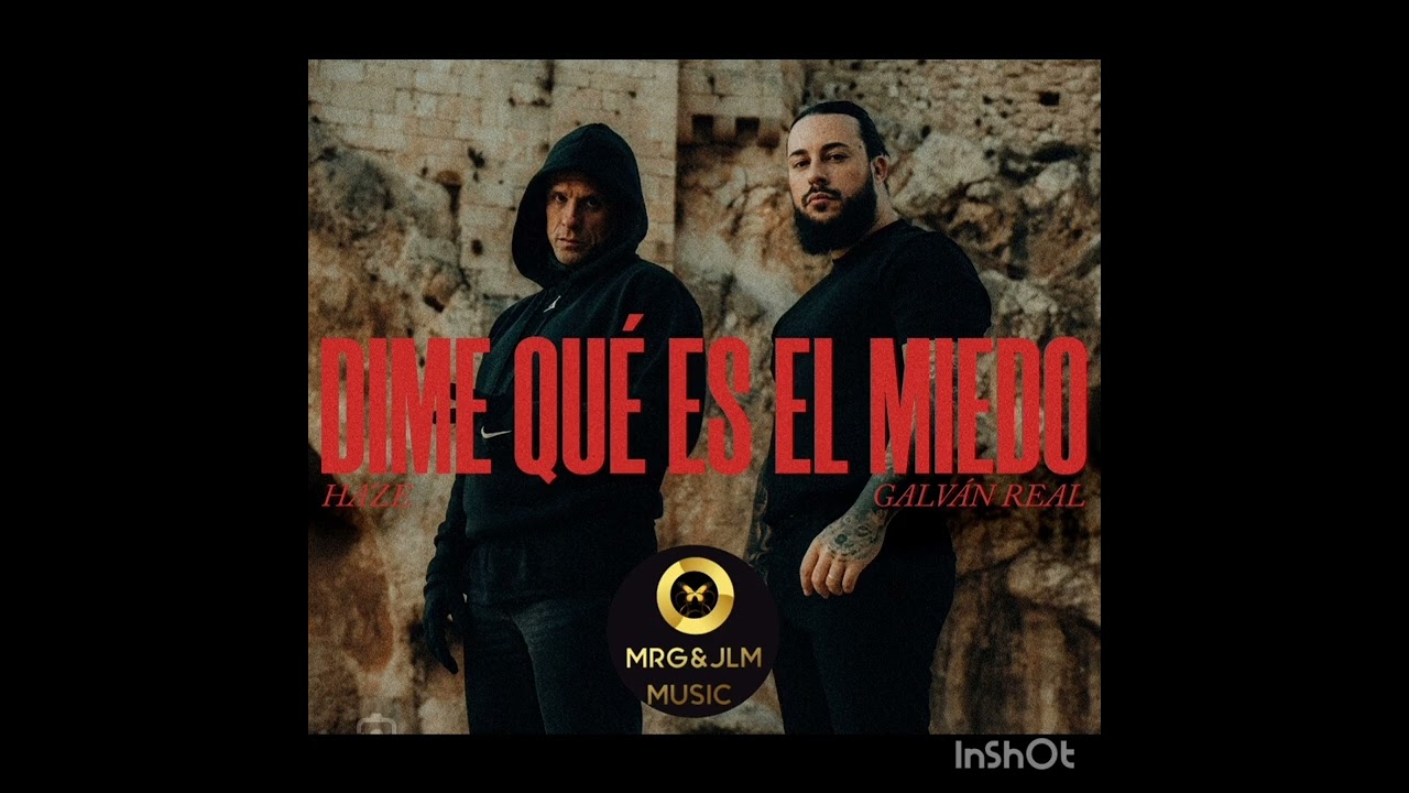HAZE FT GALV&Aacute;N REAL - ( DIME QUE ES EL MIEDO ) PROD BY RA&Uacute;L NADAL@ELHAZE