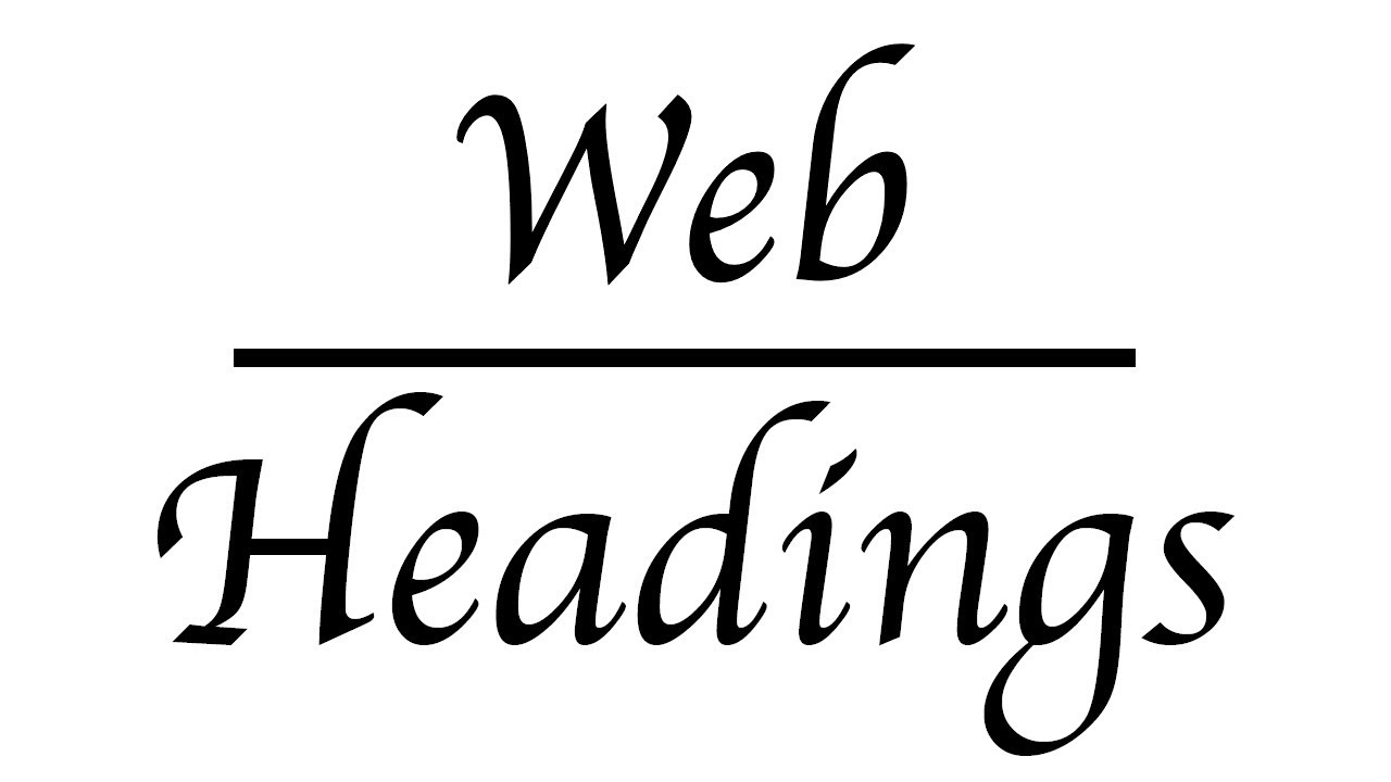 #HTML 5: #Headings