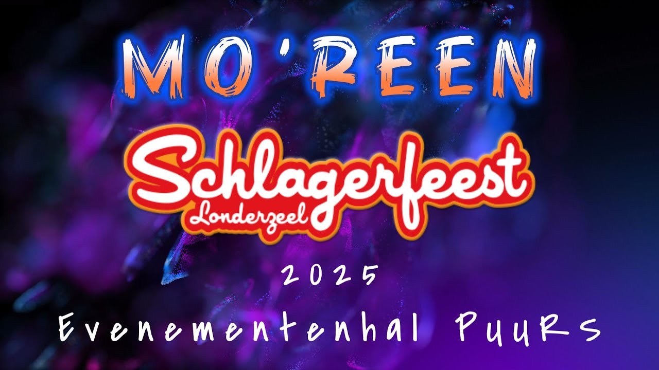 Mo'reen - Schlagerfeest Londerzeel - Evenementenhal Puurs