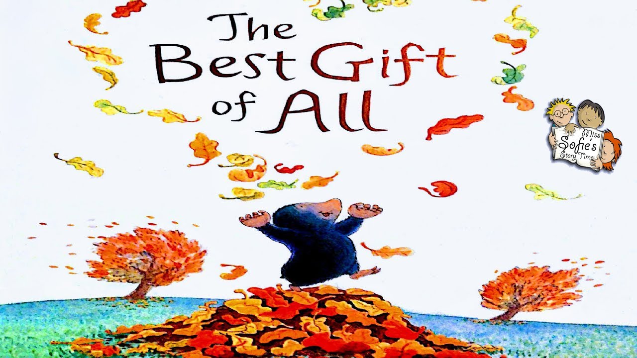 THE BEST GIFT OF ALL -  KIDS BOOK READ ALOUD - FULL STORY