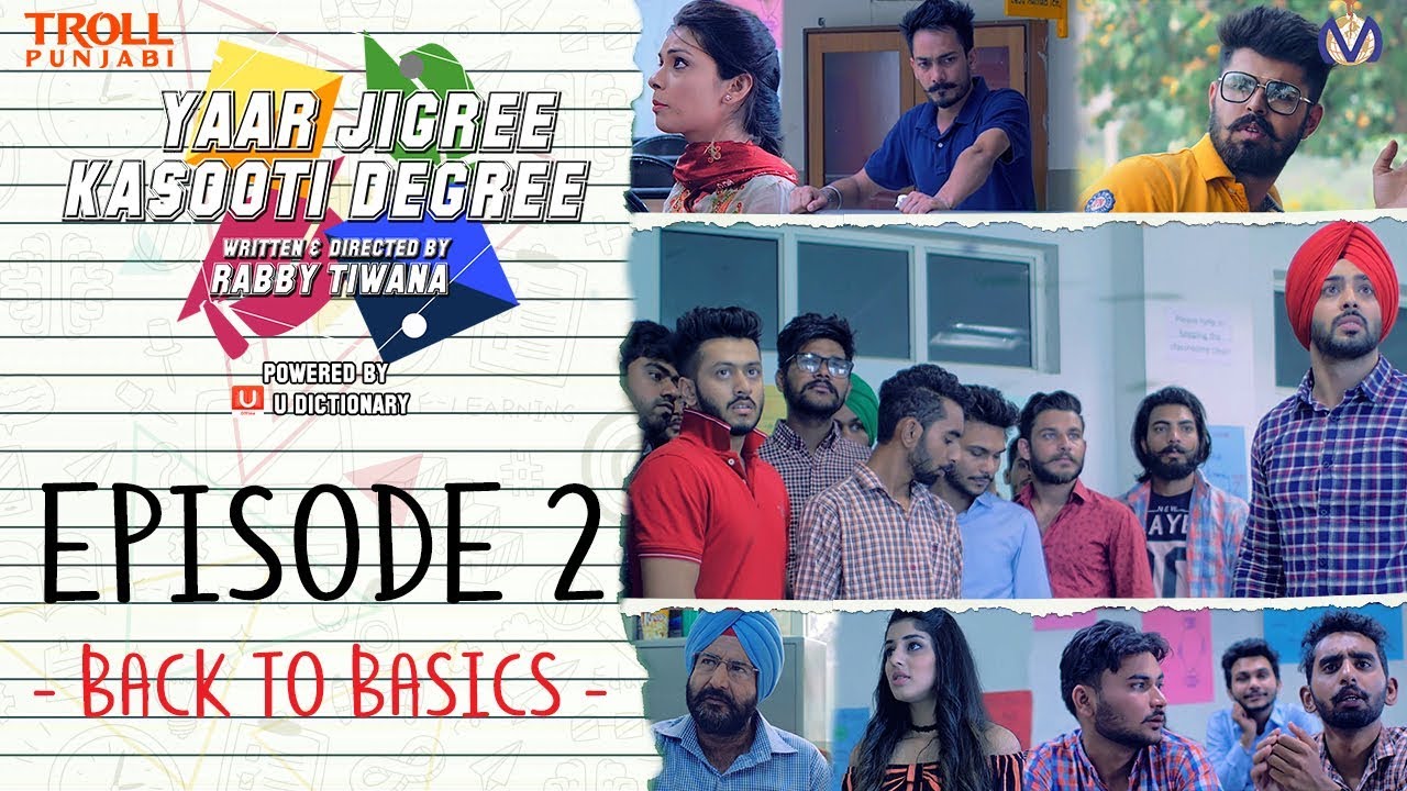 Yaar Jigree Kasooti Degree | Episode 2 - Back To Basics | Punjabi Web Series 2018 | Troll Punjabi