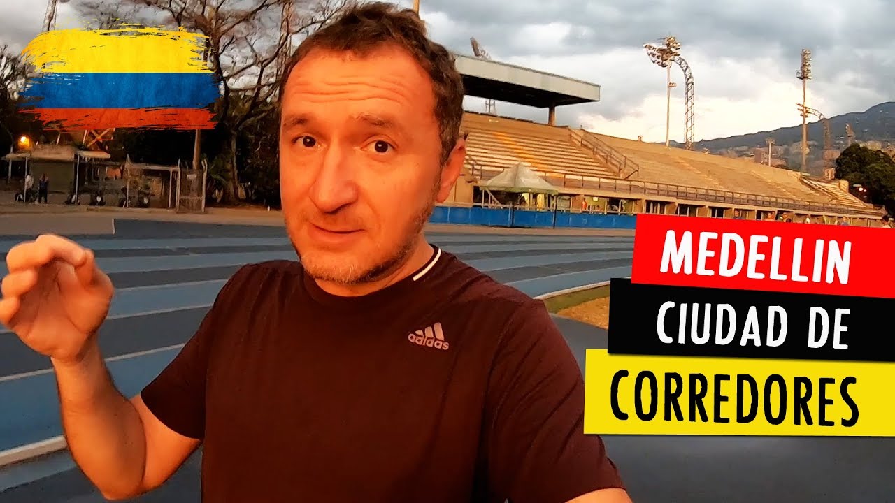 MEDELLIN, COLOMBIA: una ciudad de corredores (VIAJAR PARA CORRER)