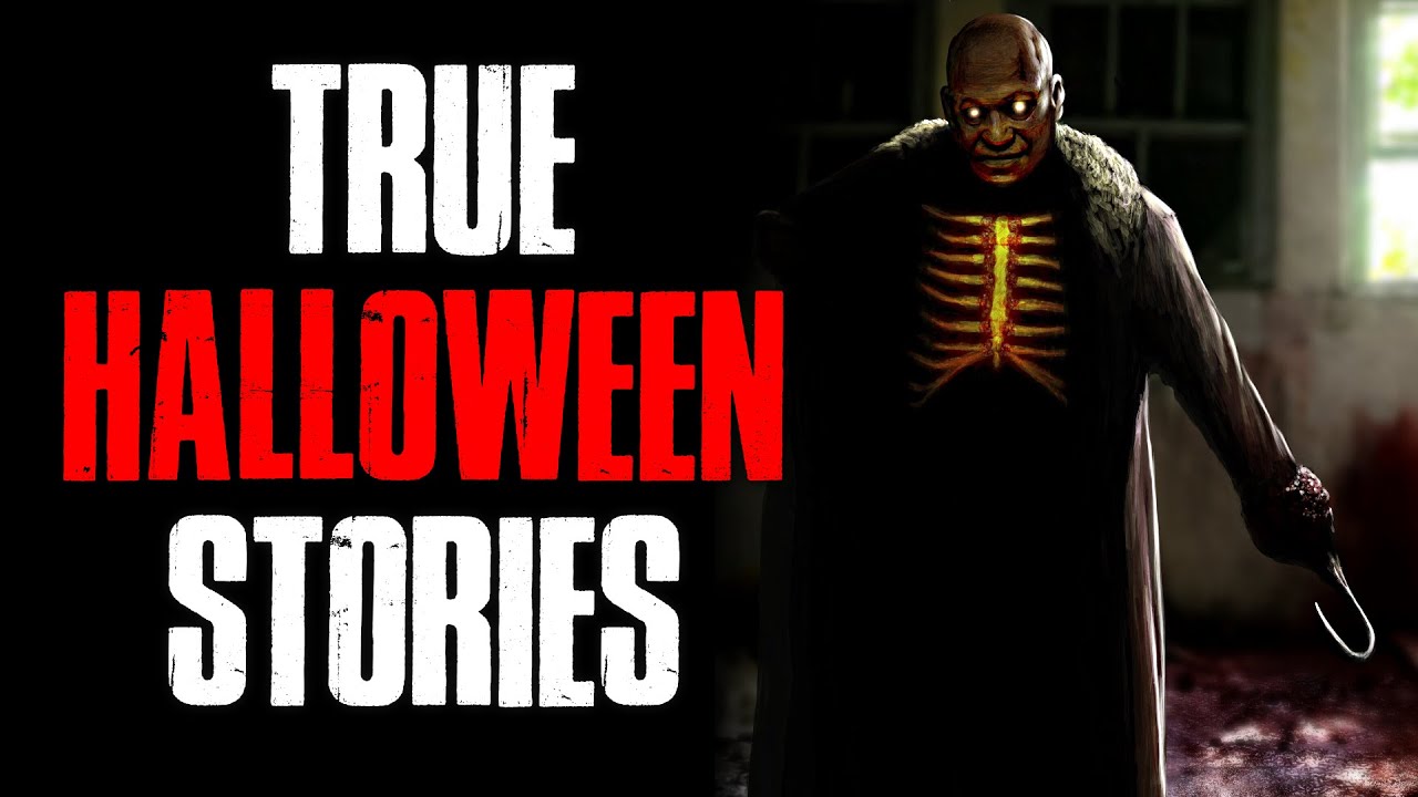 4 True Scary Halloween Horror Stories