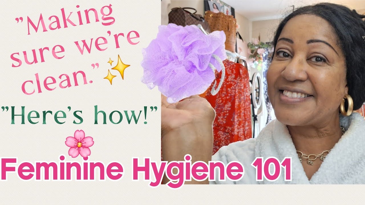 How To Smell Good | Feminine Hygiene | Girl Talk | Self Care | Cleanliness | Wellness | Beauty 