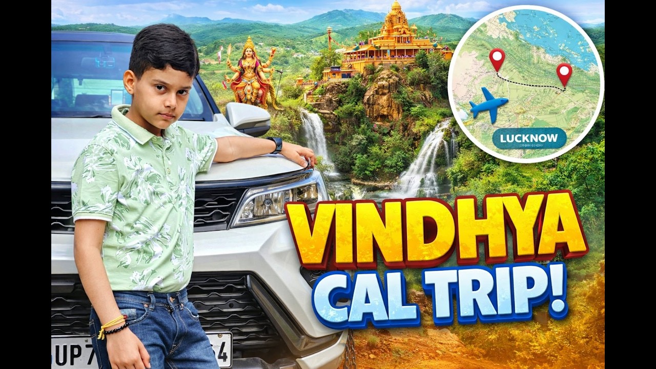 Vindhya Cal Trip 🚗🔥 | Family Road Trip from Lucknow | Full Journey Vlog