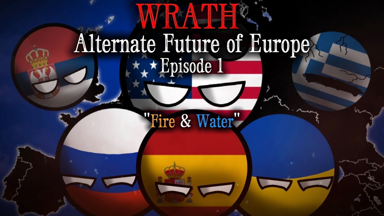 WRATH | Alternate Future of Europe | Season 1 - Episode 1 | 