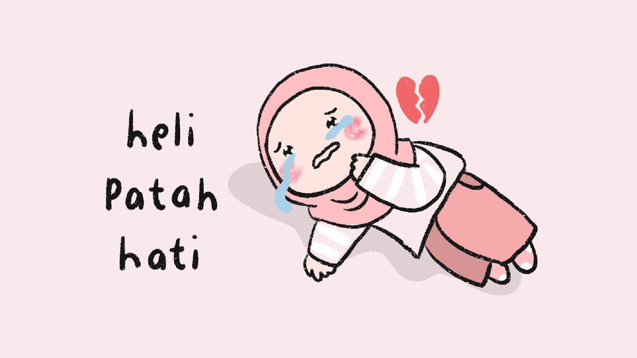 Heli dan Cida : Patah Hati (Berharap Pada Cinta Manusia)