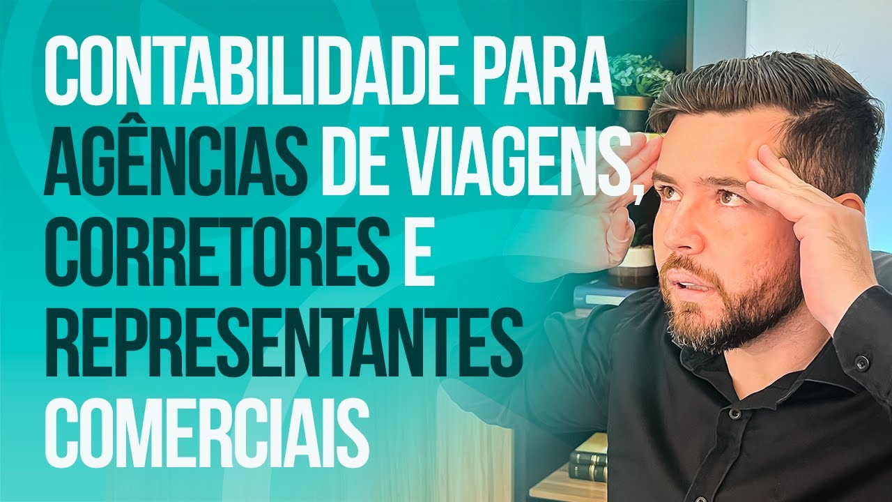 CONTABILIDADE P/ AGÊNCIAS DE VIAGENS, CORRETORES E REPRESENTANTES COMERCIAIS