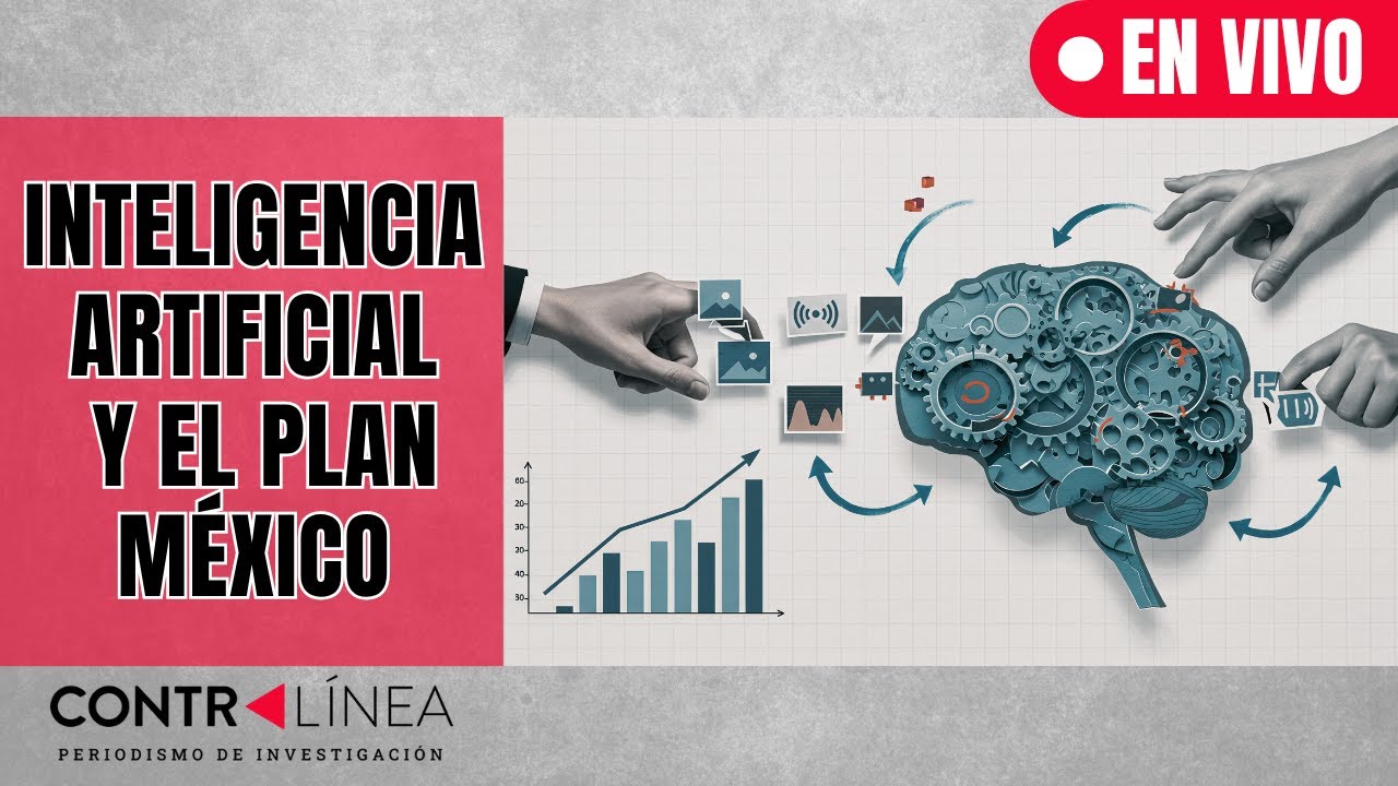 CONTRAL&Iacute;NEA EN VIVO | Inteligencia artificial y el Plan M&eacute;xico                #contral&iacute;neatv #news