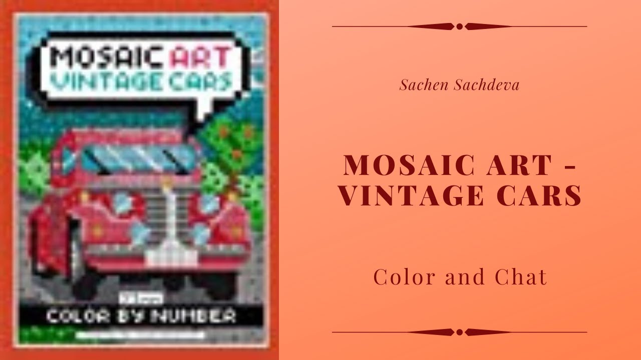 Mosaic Art - Vintage Cars by Sachen Sachdeva - Color and Chat