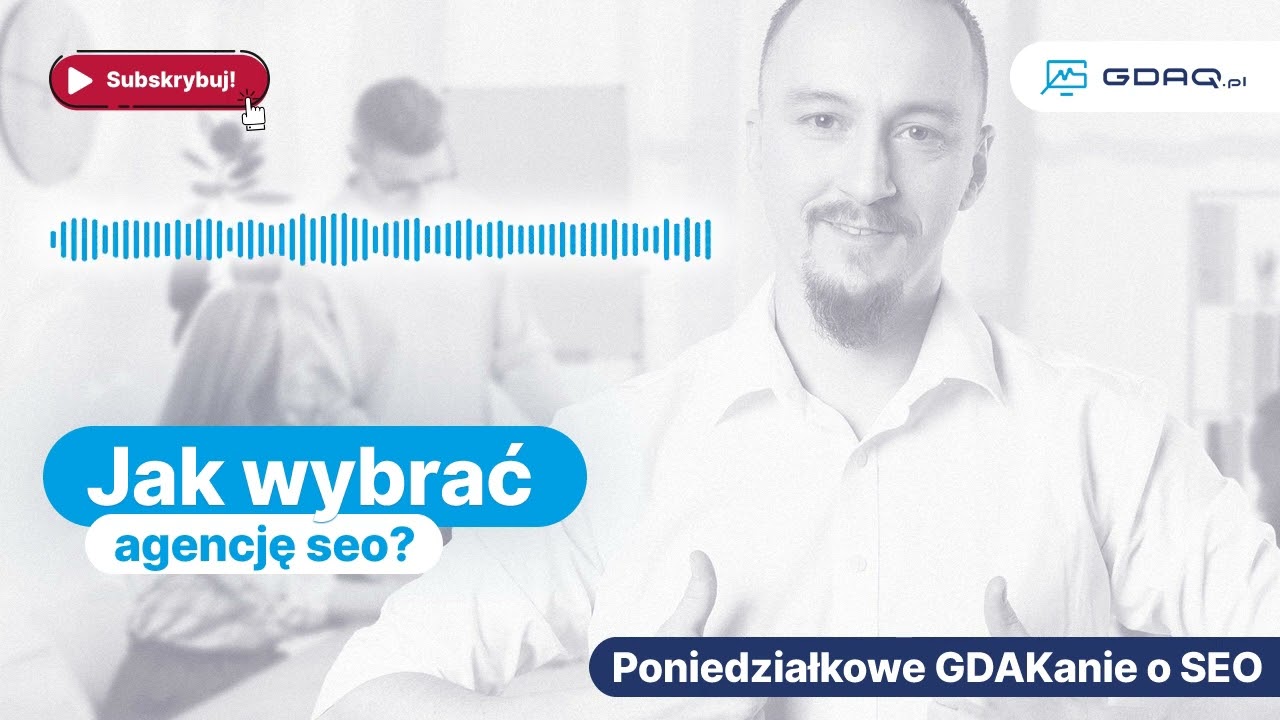 Jak wybrać agencję seo?