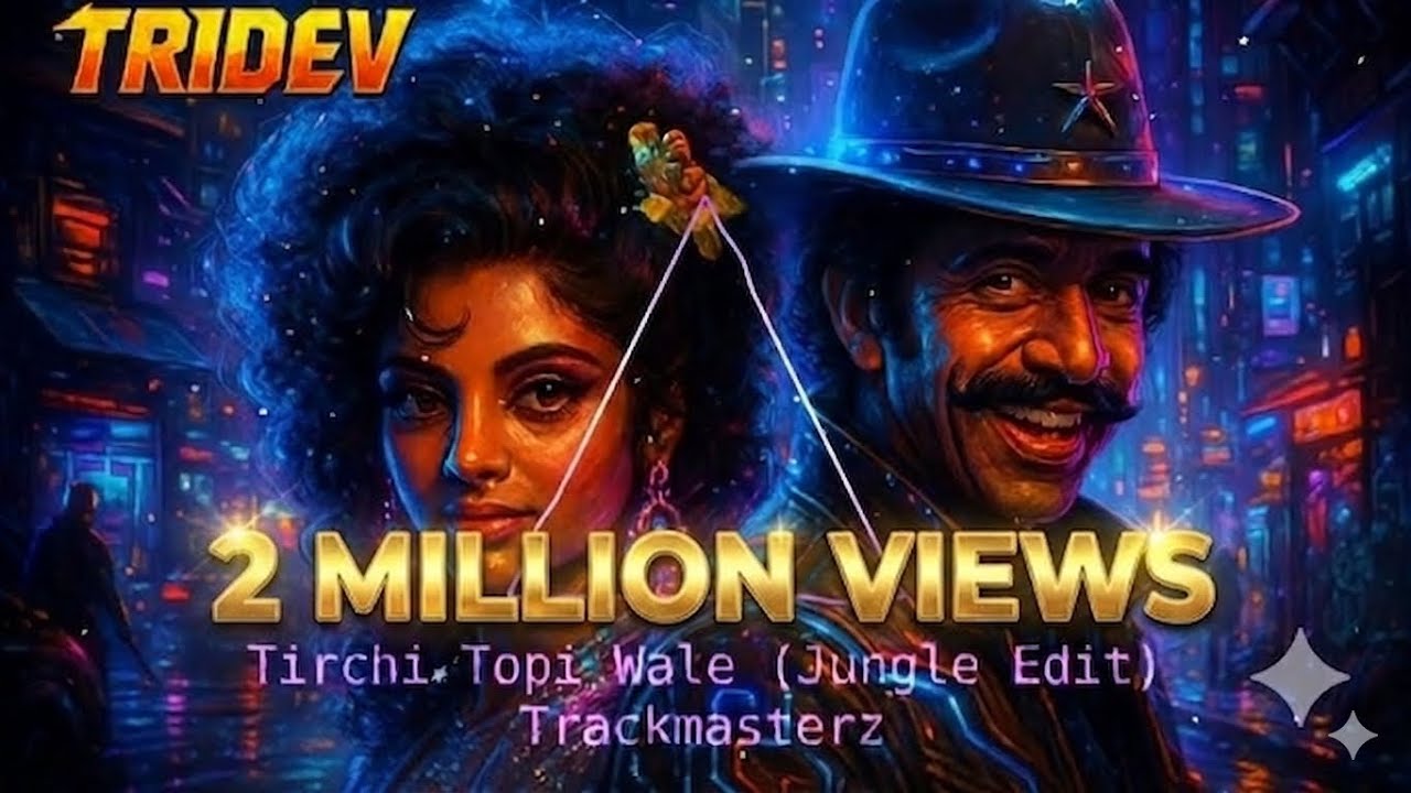 Tirchi Topi Wale (Jungle Edit) - Trackmasterz | Tridev | Afro House | Retro Bollywood