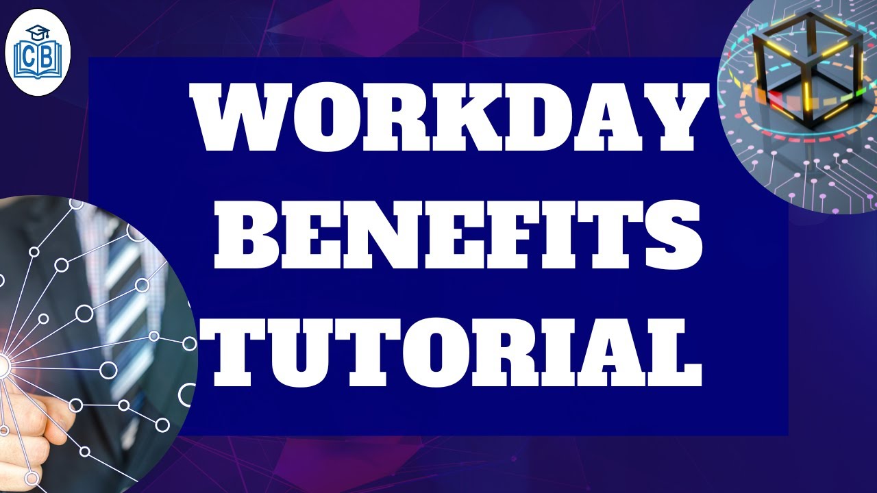 Workday Benefits Training | Workday Benefits for employees | Workday Tutorial videos | CyberBrainer