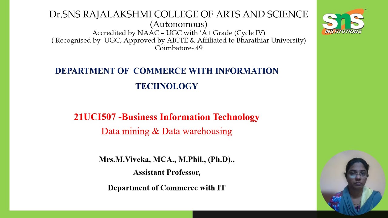 DT Video - Data Mining and Data Warehousing | Business Information Technology | SNS Institutions