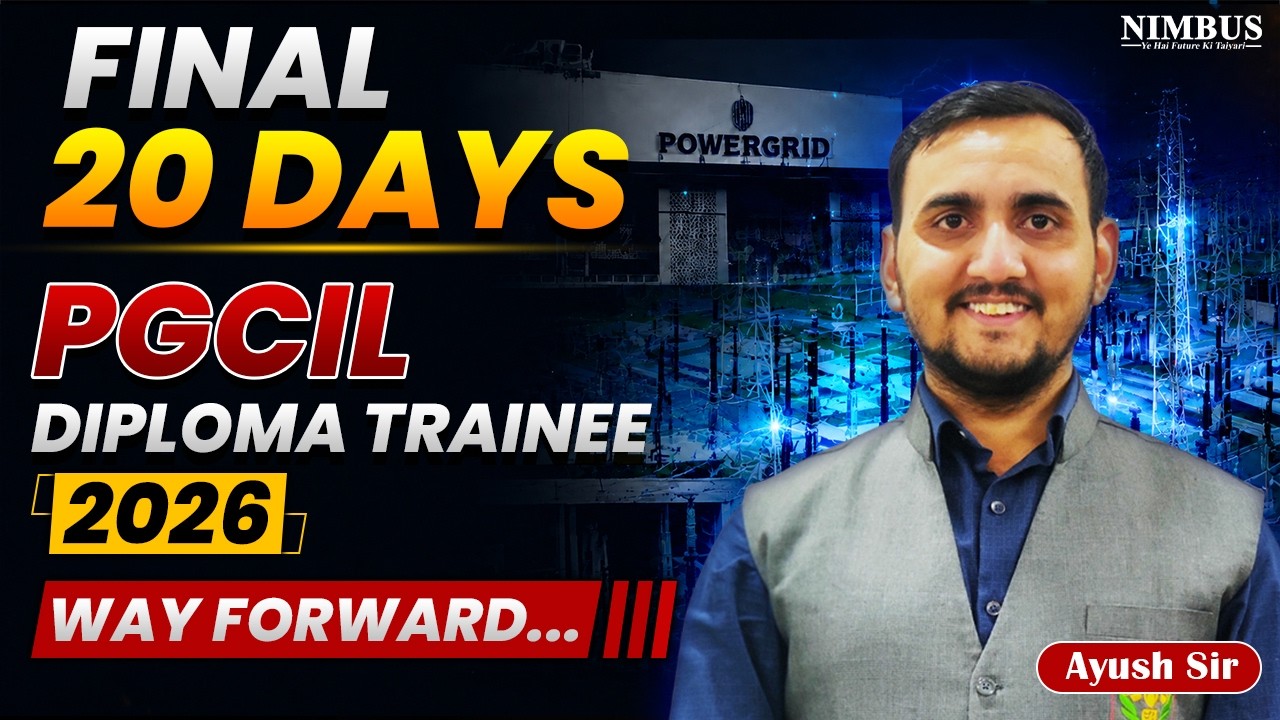 The 20 Days RoadMap For PGCIL Diploma Trainee 2026 | Strategy by Ayush Sir #nimbuslearning