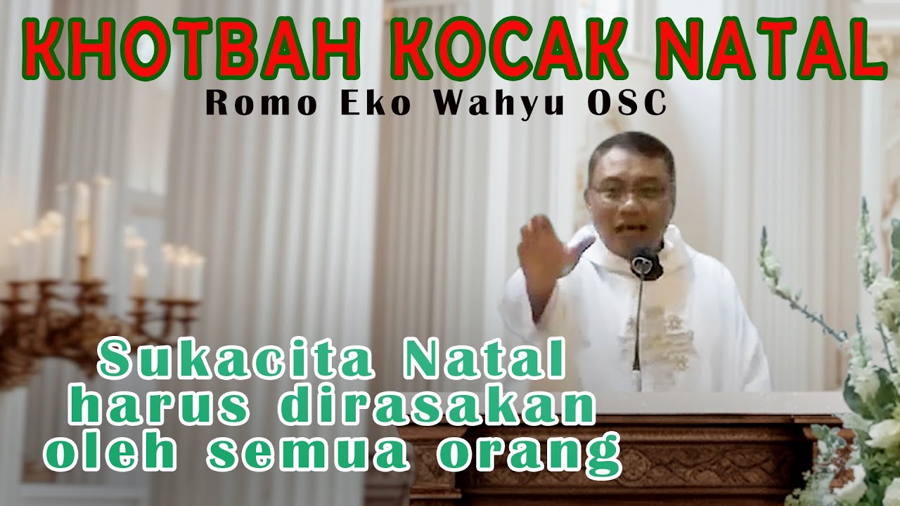 KOTBAH LUCU NATAL Romo Eko Wahyu OSC