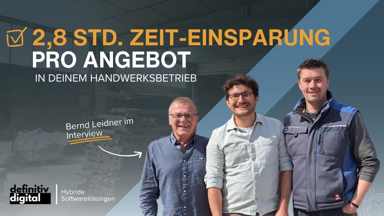 Mit hybrid Handwerkersoftware 2,8 Stunden pro Angebot sparen - Definitiv Digital