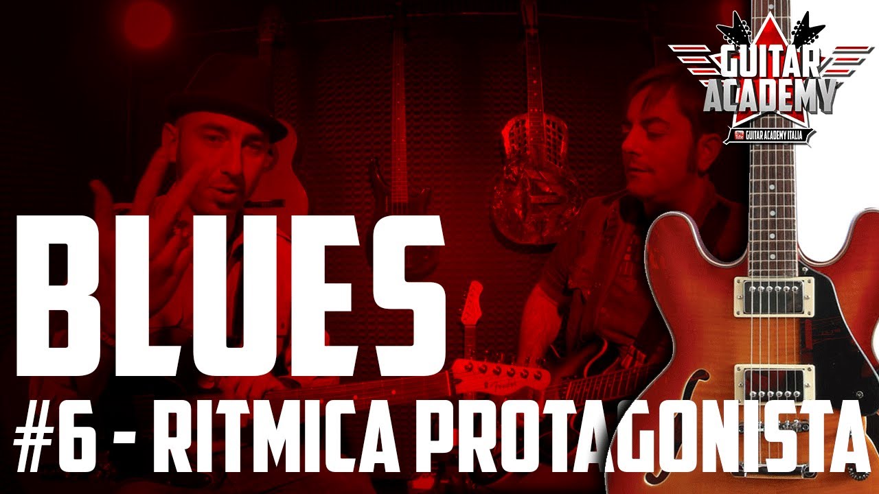 LA CHITARRA BLUES #6 - Ritmica a note singole