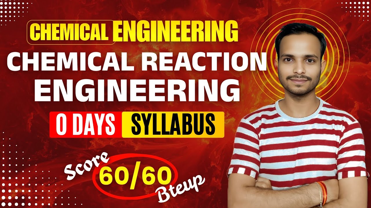 Chemical Reaction Engineering New Syllabus | Bteup CRE New Syllabus | Chemical Engineering Syllabus