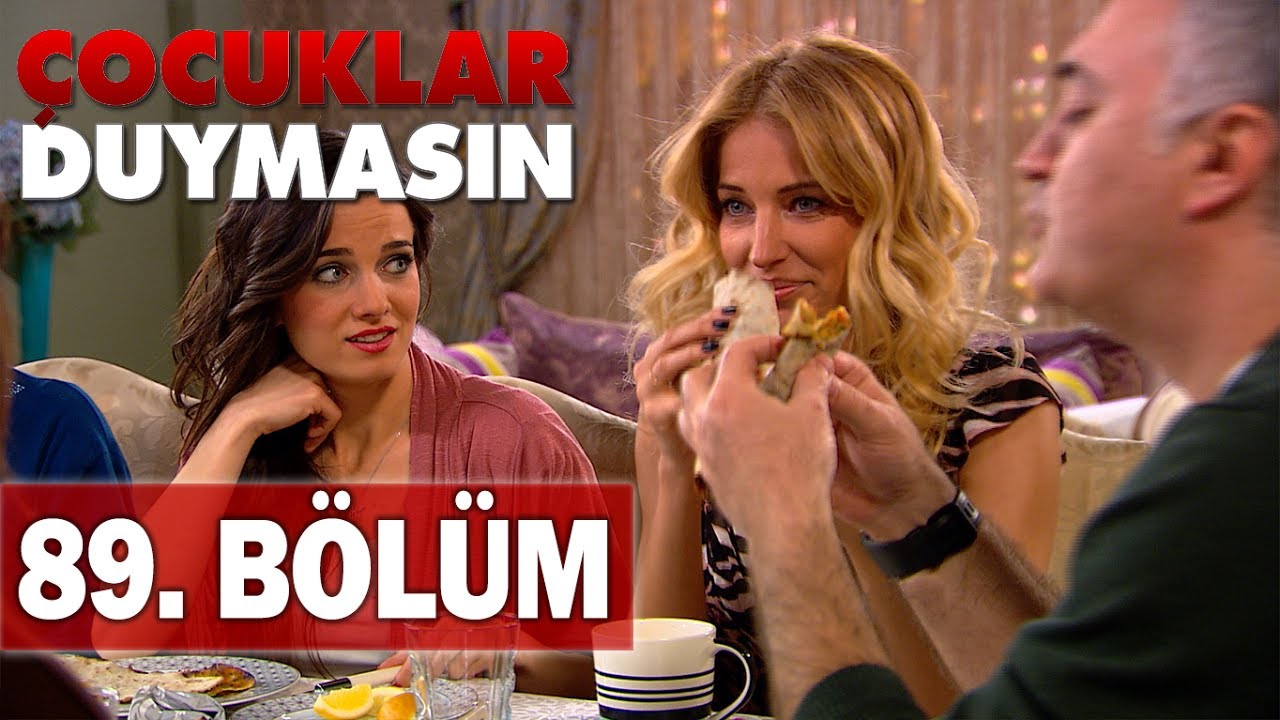 Çocuklar Duymasın 89. Bölüm