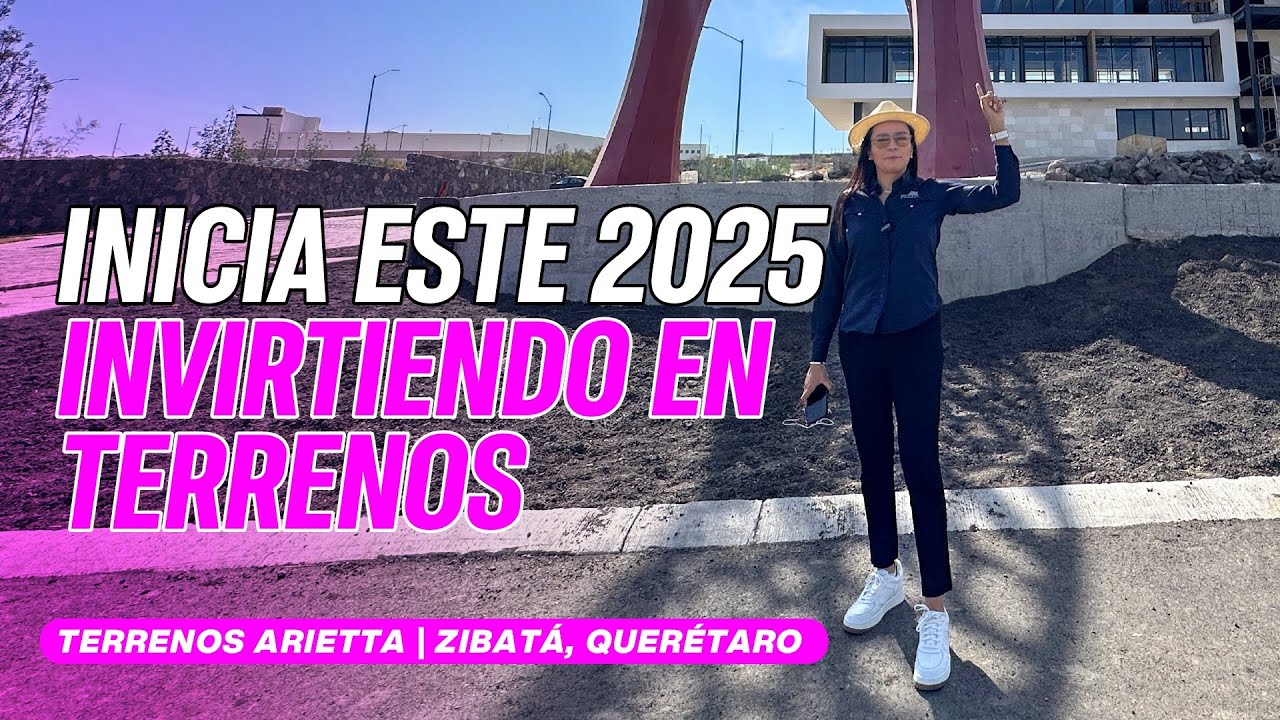 ¡INVIERTE en TERRENOS residenciales este 2025! | Terrenos Arietta | Zibatá Querétaro