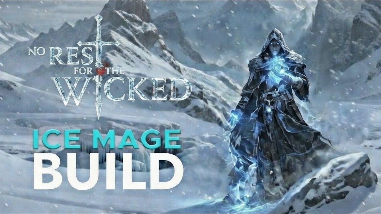 Ice Nova Mage Build - No Rest for the Wicked (Together)