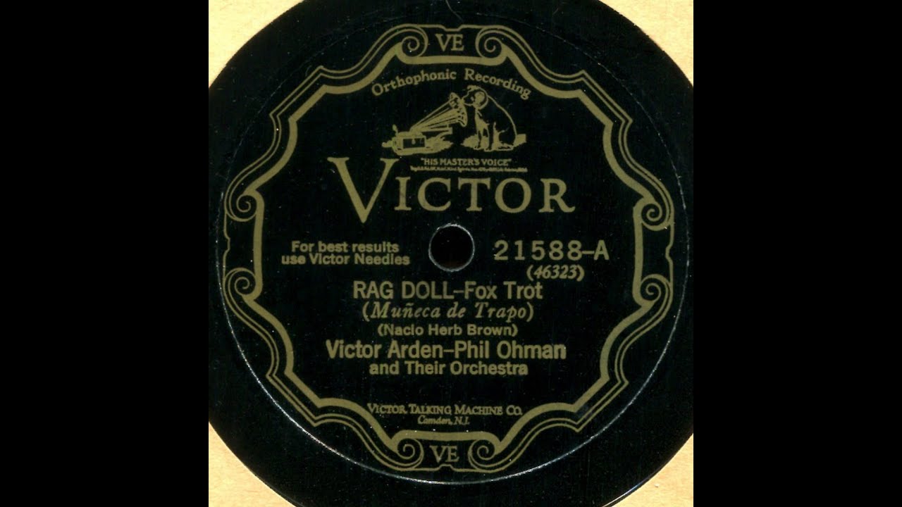 Rag Doll--Victor Arden-Phil Ohman and Their Orch., 1928