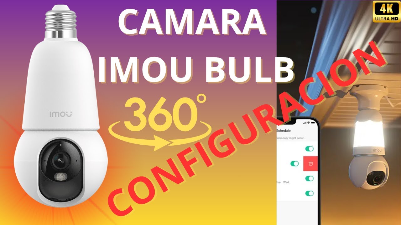 IMOU BULB 2K 3MP: Cámara de Seguridad WiFi Tipo Foco PT 360° – Tutorial y Revisión