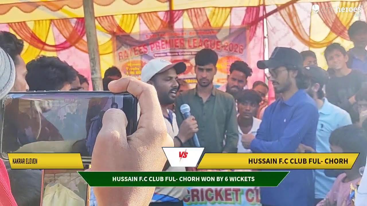Hussain F.C Club Ful- Chorh vs Kakrar Eleven live cricket match | KPL (KAITHA PREMIER LEAGUE ) T-20