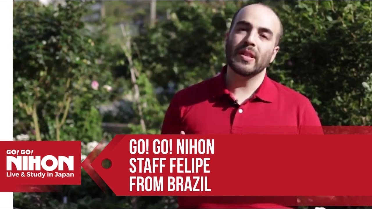 Meet Go! Go! Nihon's staff : Felipe from Brazil