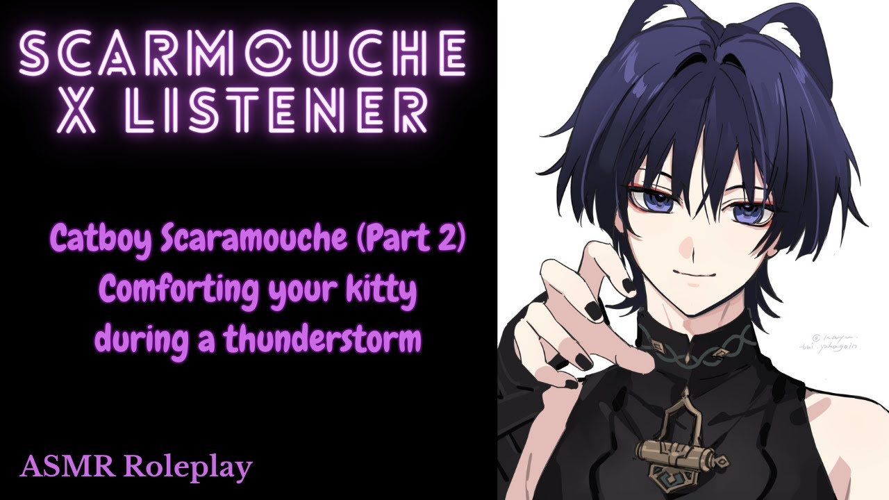 [ASMR] Catboy Scaramouche (Part 2) - Genshin Impact ASMR