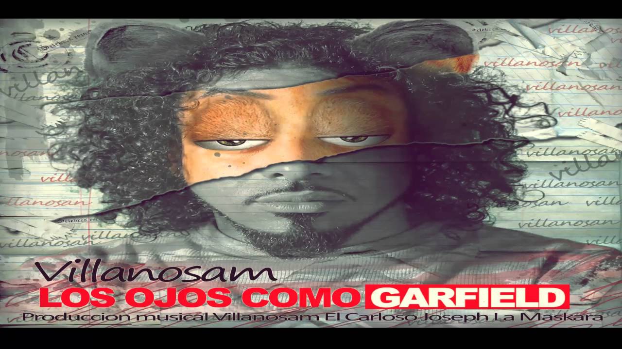 Villanosam  - Los Ojos Como Garfield (Prod. Por Villanosam)