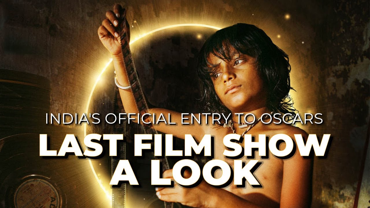 Last Film Show &ndash; A Look | Chhello Show | Pan Nalin | India's official entry to Oscars
