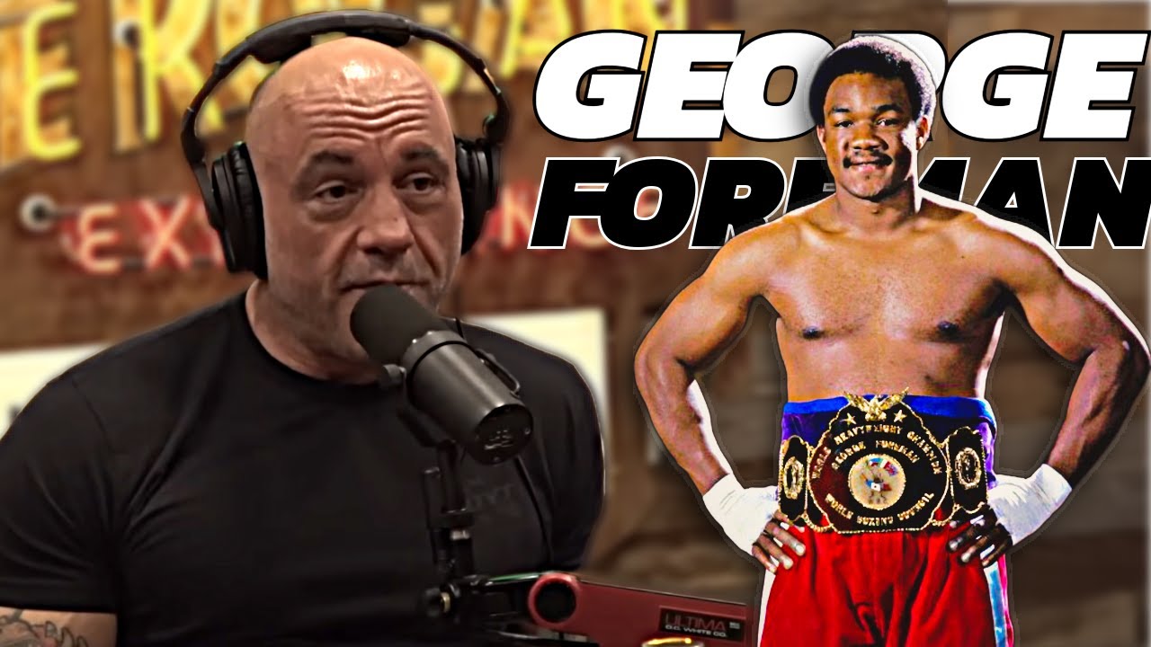 Joe Rogan on George Foreman Strenght,BoxingSkill etc #georgeforeman #viralvideo #boxing #jre #us