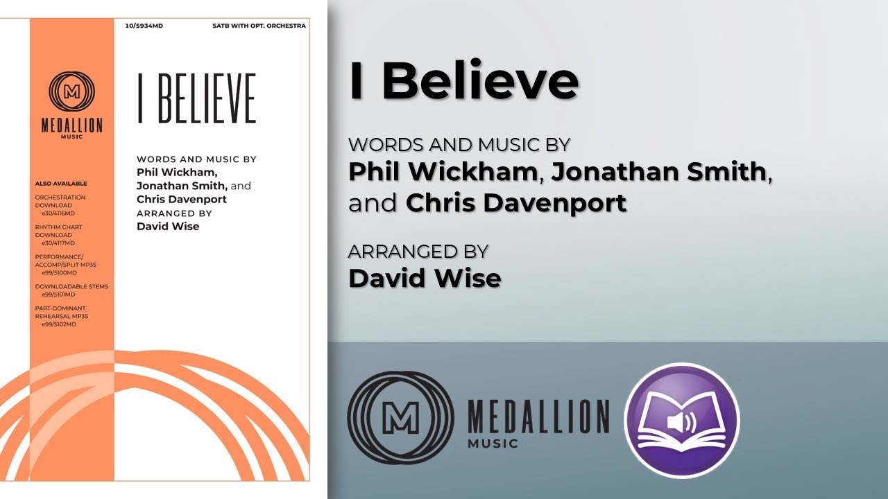 I Believe | arr. David Wise