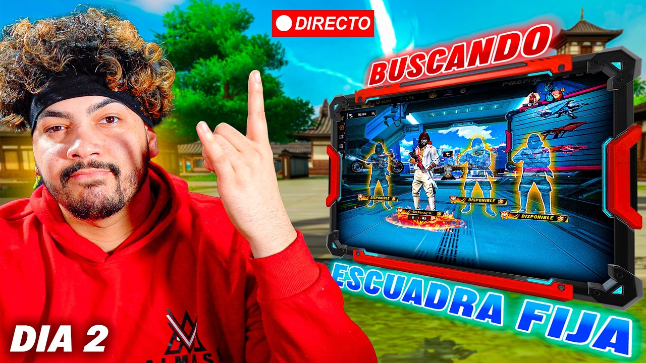 NECESITO UNA ESCUADRA FIJA DIA 2 | Free Fire