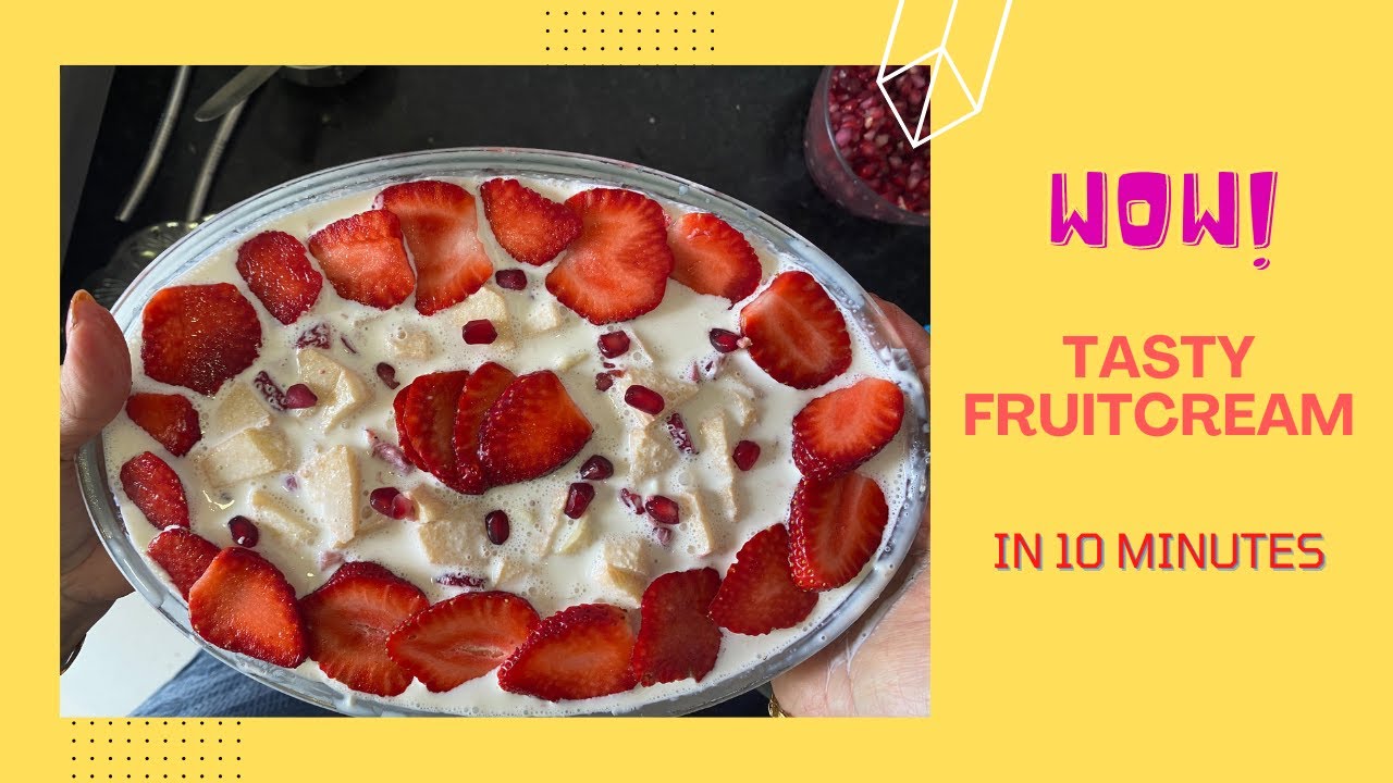 YUMMY FRUIT CREAM IN 10 MINUTES !! Super Tasty dessert in 10 mins !! Must try fruit cream !!