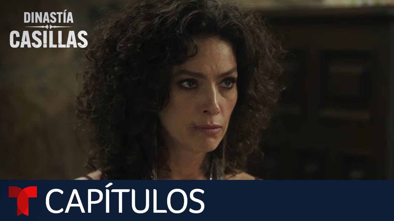 Dinastía Casillas | Capítulo 87: Testigo | Telemundo