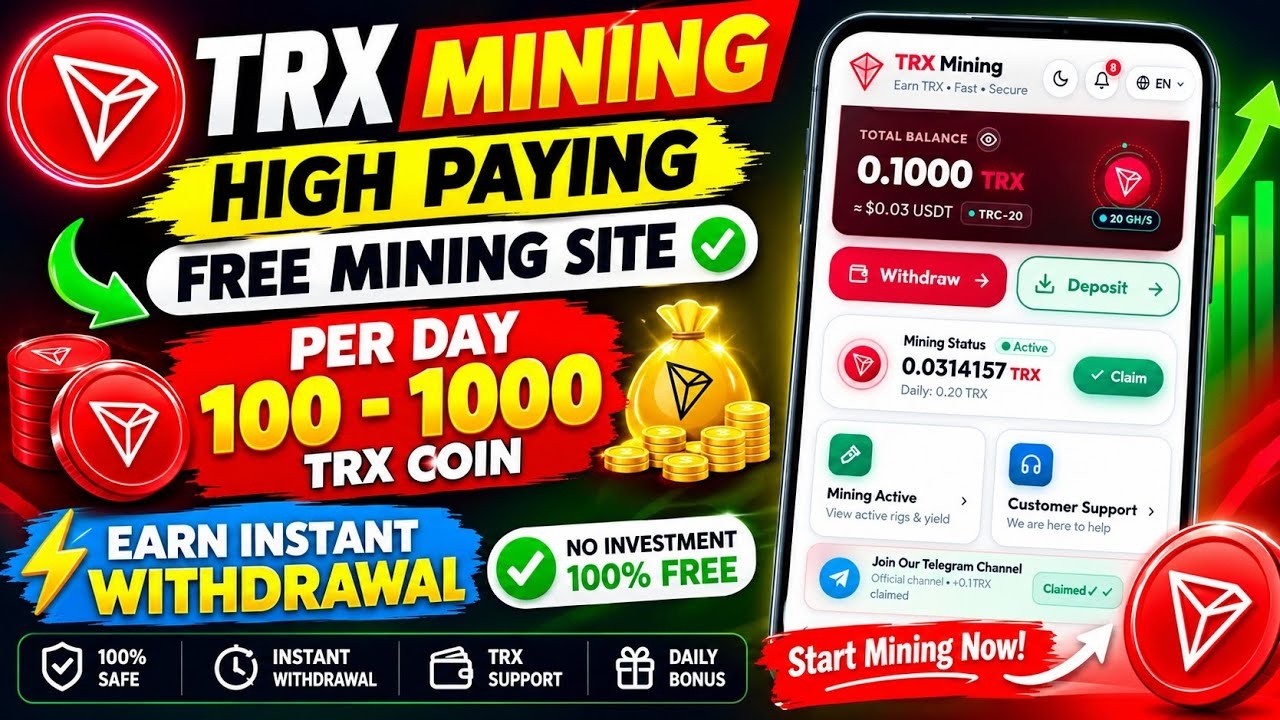 New FREE TRX Mining Site 2026 | Earn 100&ndash;1000 TRX Per Day? | Instant Withdrawal | No Investment....