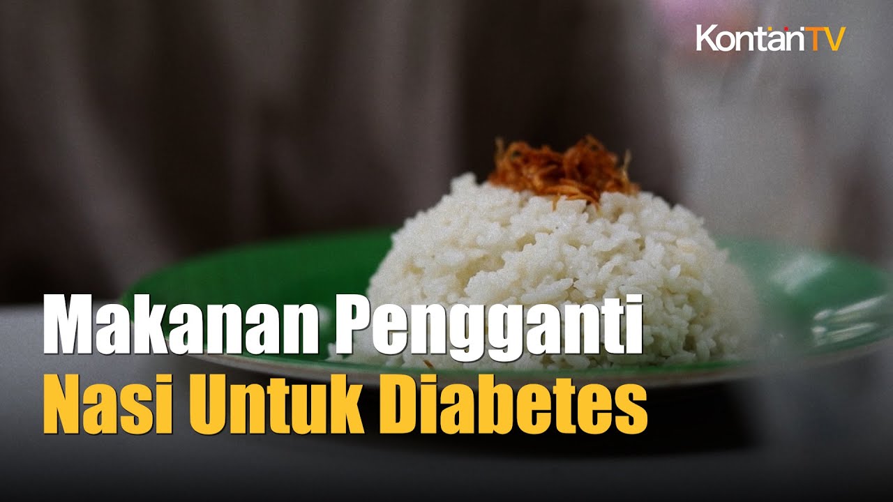 Gula Darah Terjaga, Ini Makanan pengganti Nasi Untuk Penderita Diabetes | Info Sehat