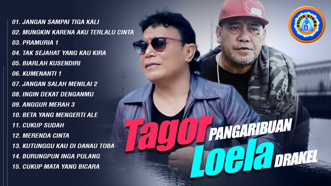 TAGOR PANGARIBUAN & LOELA DRAKEL || FULL ALBUM POP INDONESIA