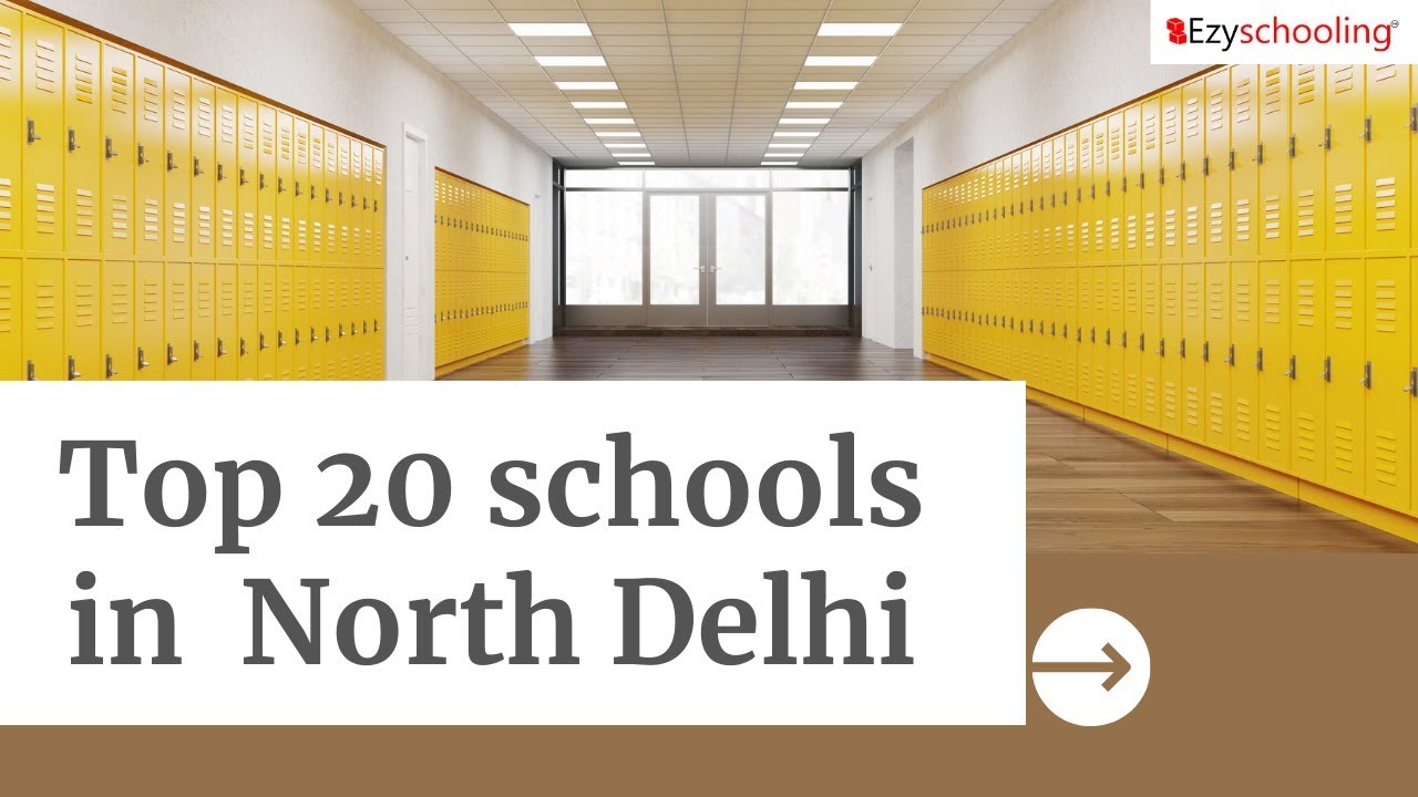 Top North Delhi Schools | Nursery Admission | Ezyschooling