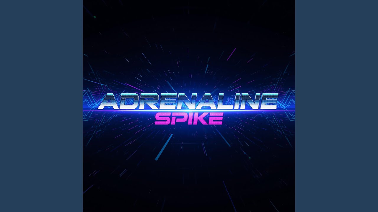Adrenaline Spike