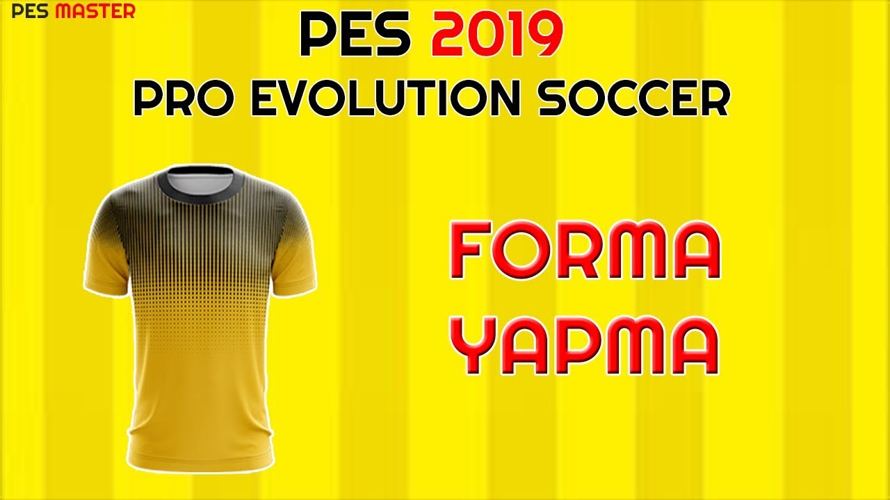 PES 2019 FORMA YAPMA VE OYUNA AKTARMA!!
