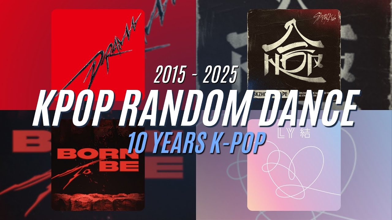 KPOP RANDOM DANCE - [10 Years of K-Pop] - 2015 - 2025