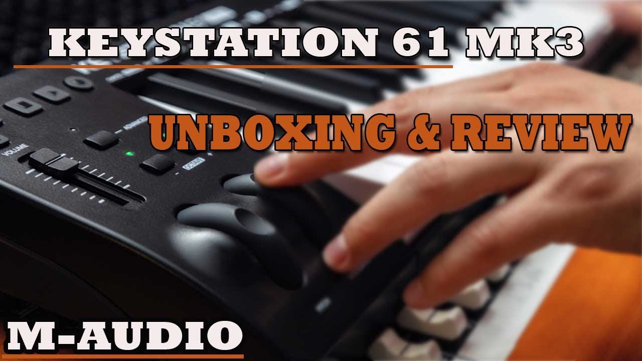 KEYSTATION 61 MK3 - UNBOXING Y REVIEW EN ESPAÑOL